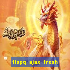 fispq ajax fresh limpeza profunda